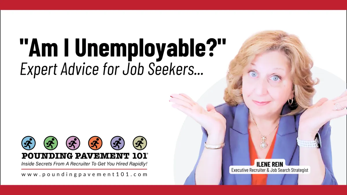 "Am I Unemployable?"​ Expert Advice for Job Seekers...