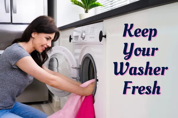 Keep Your Washer Fresh