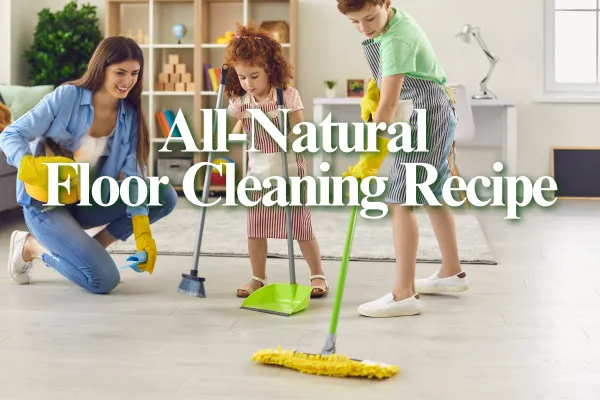 All Natural Floor Cleaning Reicpe