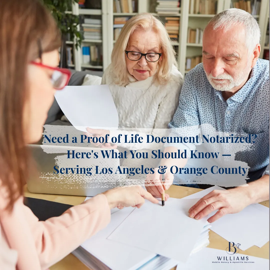 How to Notarize a Proof of Life Document in Los Angeles & Orange County