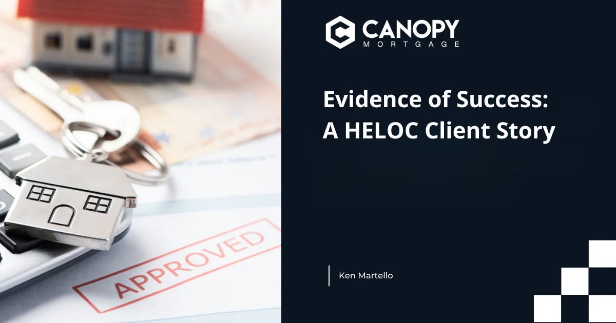 Evidence of Success: A HELOC Client Story