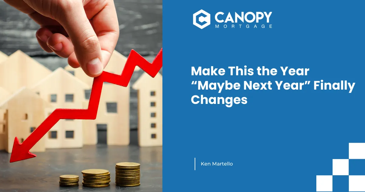 Make This the Year “Maybe Next Year” Finally Changes