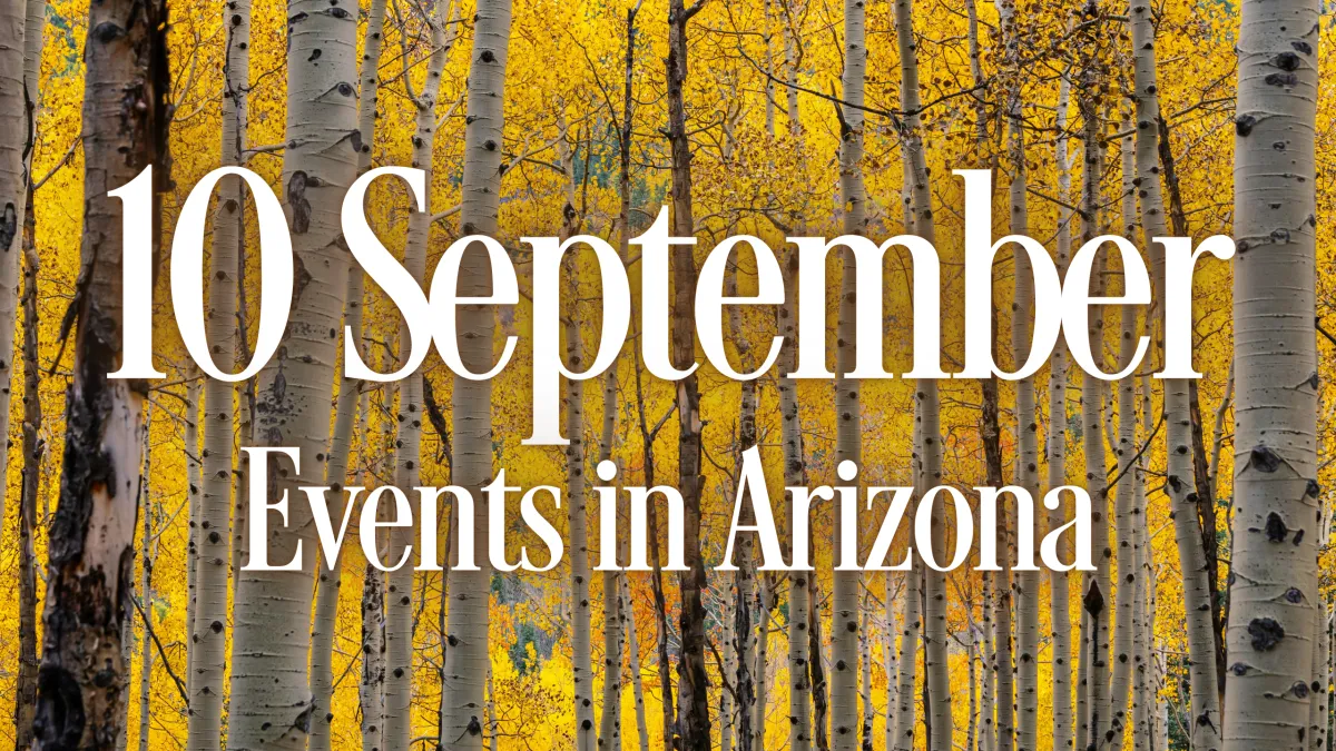 10 September Events in Arizona
