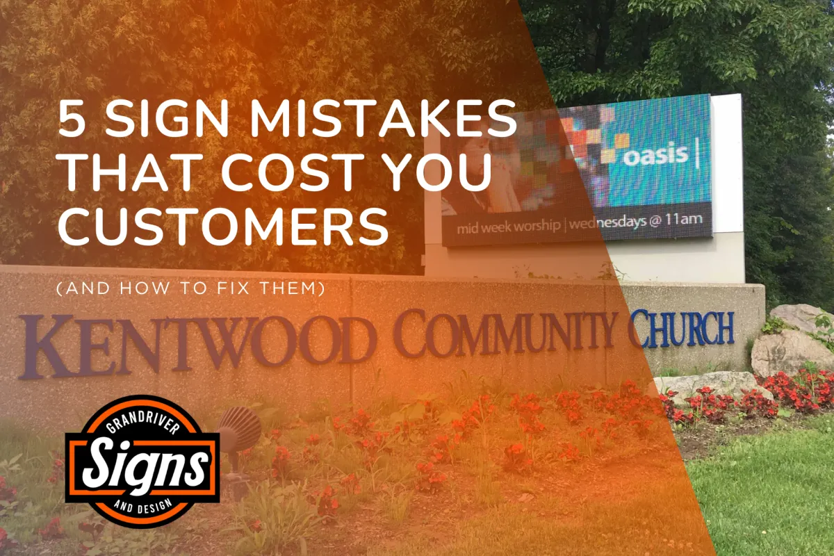 5 Sign Mistakes That Cost You Customers (And How to Fix Them)