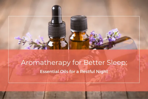  Aromatherapy for Emotional Wellbeing: Balancing Your Mood
