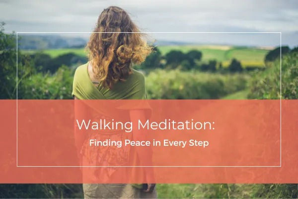 Walking Meditation