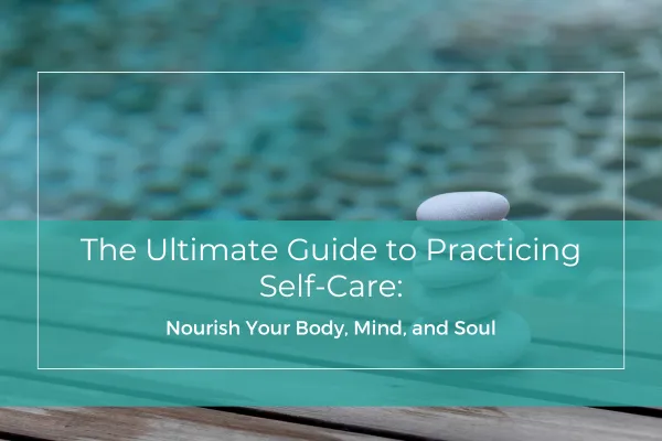 Practicing Self-Care
