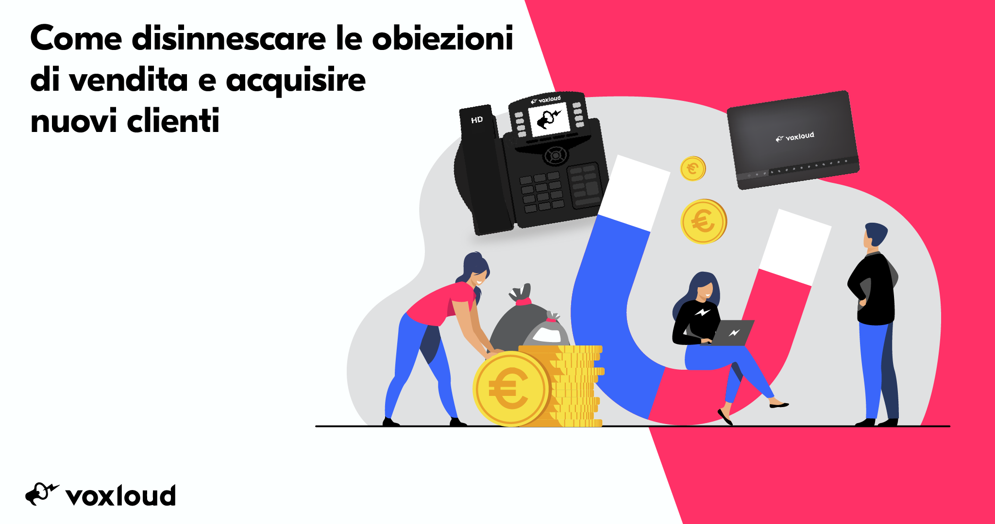 Come disinnescare le obiezioni di vendita e acquisire nuovi clienti