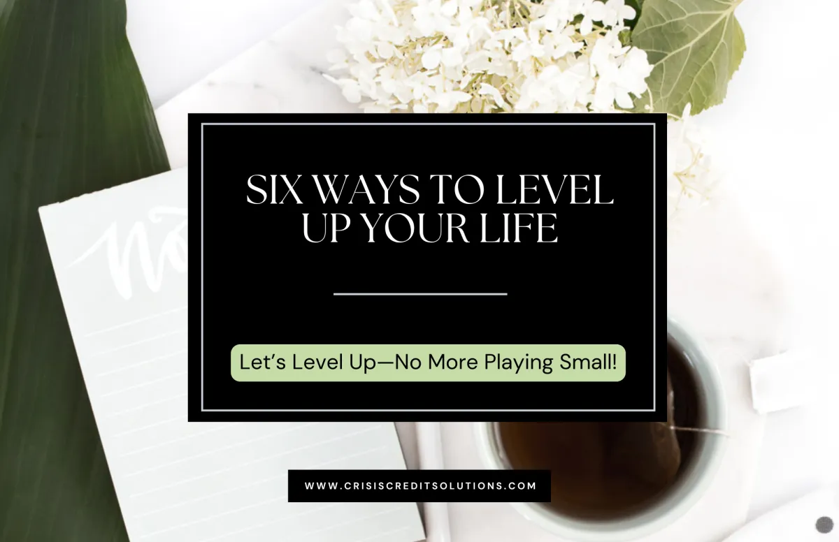 6 Ways to Level Up Your Life This Year