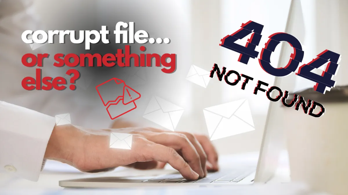 Corrupt File, or...