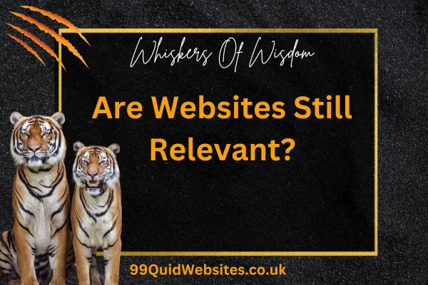 Are Websites Still Relevant?