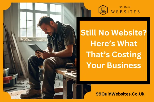 Still No Website? Here’s What That’s Costing Your Business
