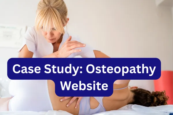 Case Study: Osteopathy Website