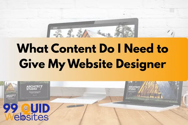 What Content Do I Need to Give My Website Designer?