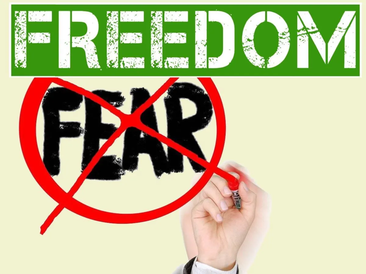 Fear to Freedom