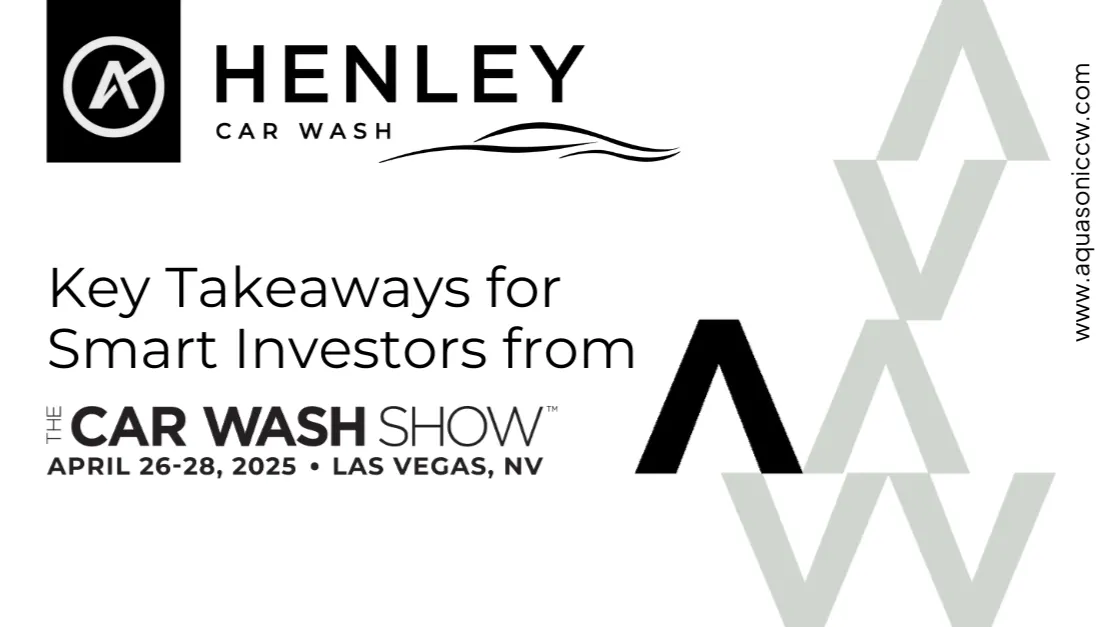 Key Takeaways from The 2025 Car Wash Show for Investors