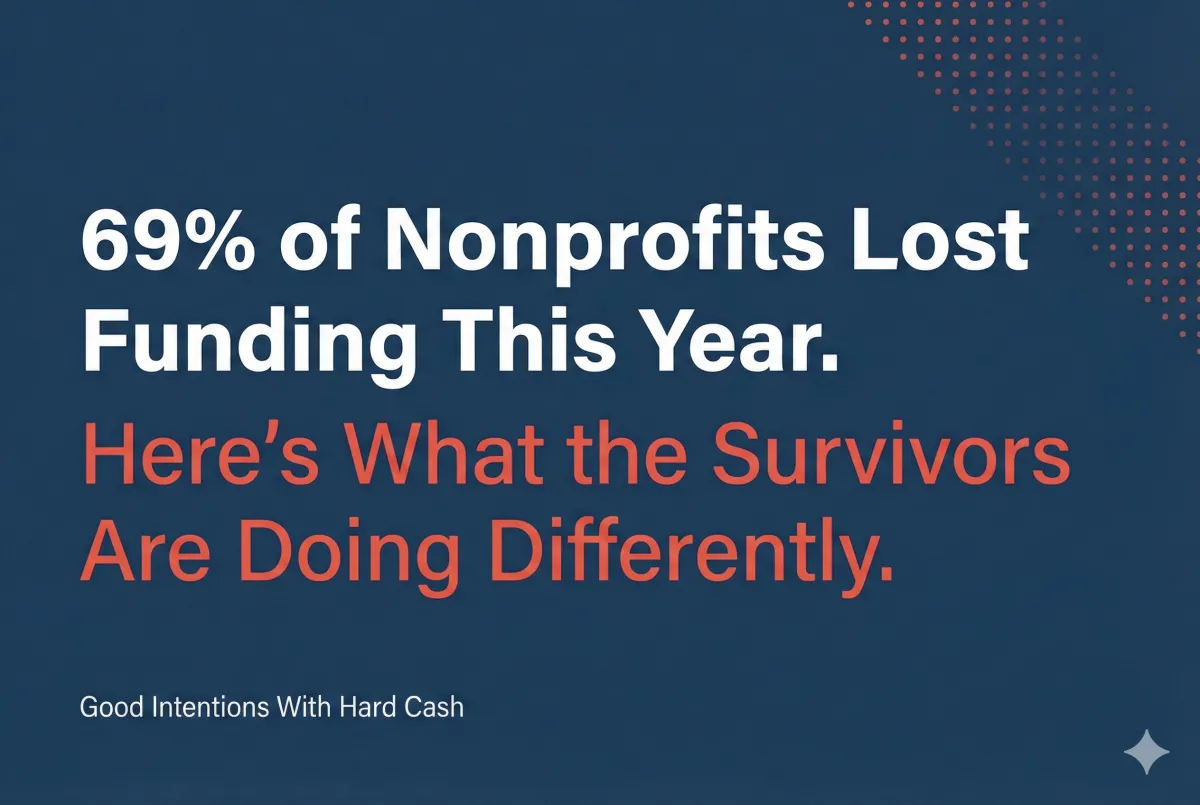 Nonprofit Funding Crisis and What Survivors Do