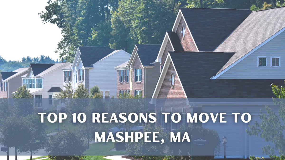 Top 10 Reasons To Move To Mashpee, MA
