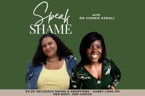 Religious Shame & Abortions: Gabby Long on Her Body, Her Choice
