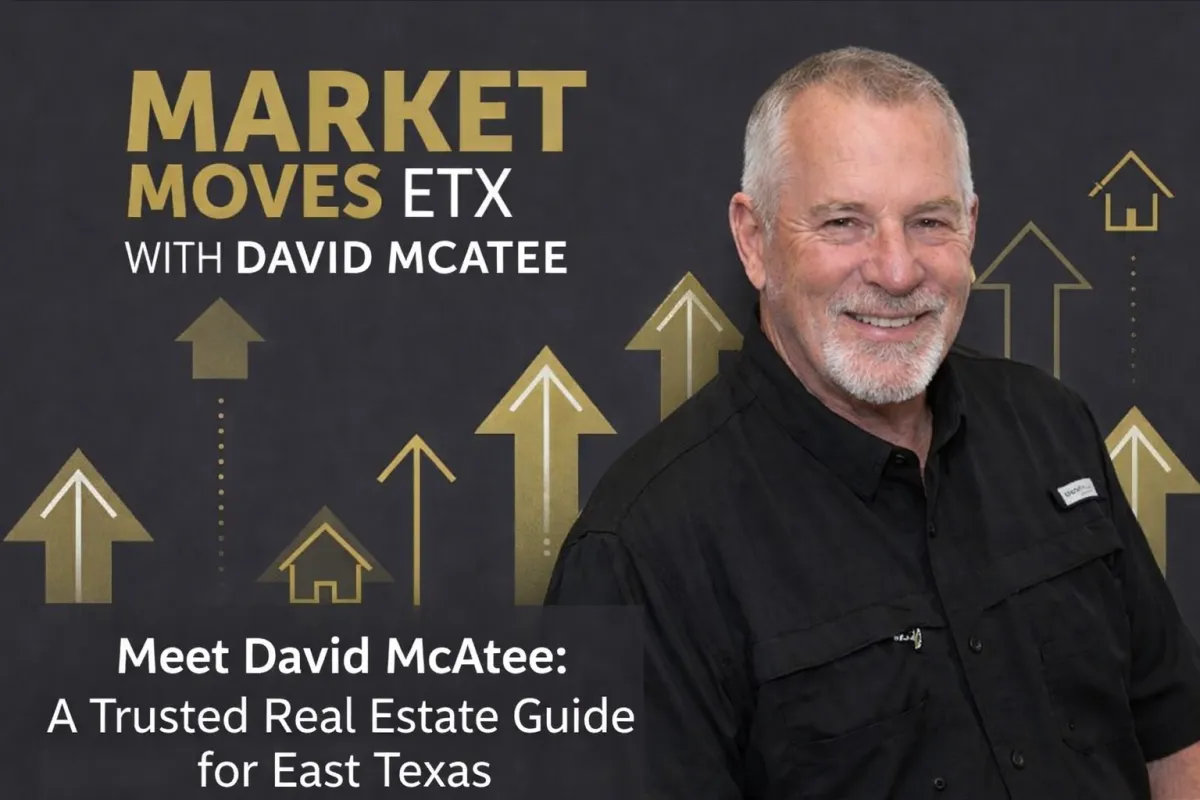 Meet David McAtee: A Trusted Real Estate Guide for East Texas