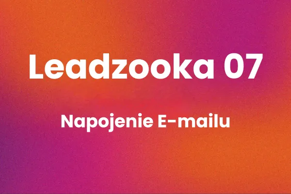 Leadzooka Napojenie E-mailu