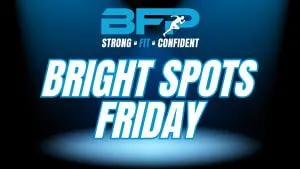 Why We Started Bright Spots Fridays At BFP