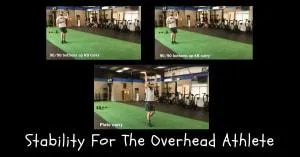 Stability for the Overhead Athlete