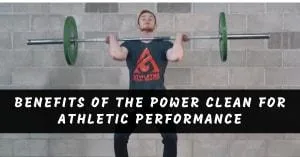 Benefits Of The Power Clean For Athletic Performance