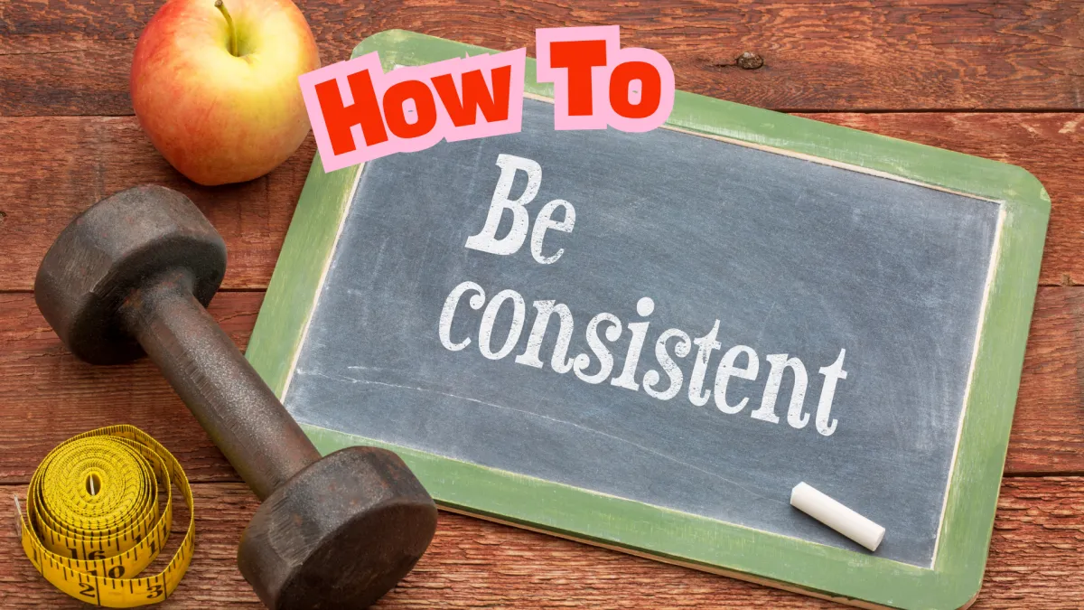 The Psychology of Consistency: How to Stay on Track with Your Fitness Goals