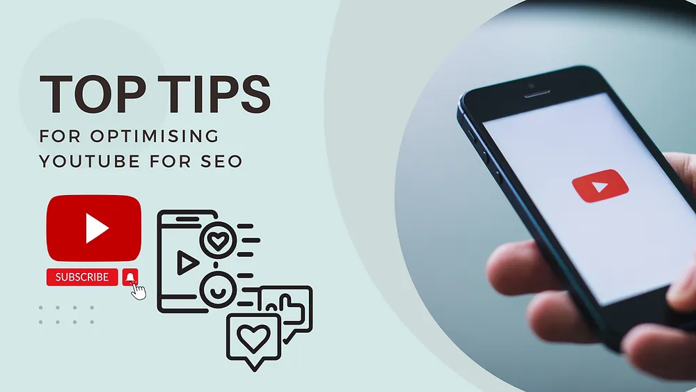 Top Tips for Optimising YouTube for SEO