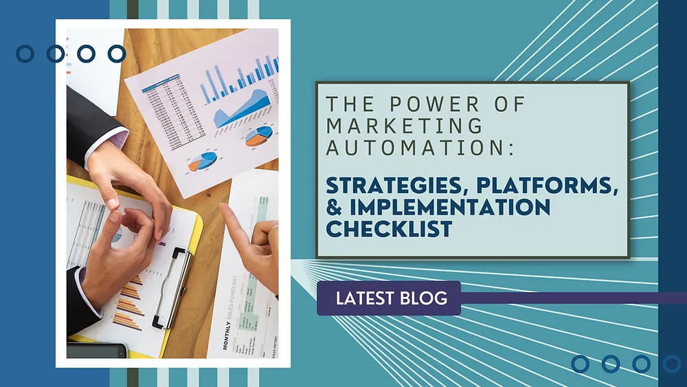 The Power of Marketing Automation: Strategies, Platforms, and Implementation Checklist