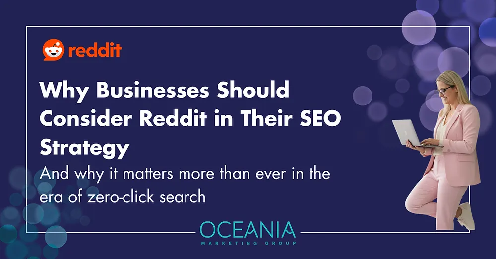 Why Businesses Should Consider Reddit in Their SEO Strategy