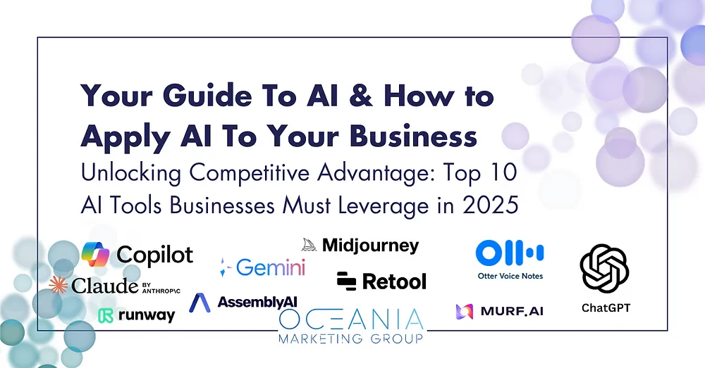 Your Guide To AI Tools & How to Apply AI To Your Business