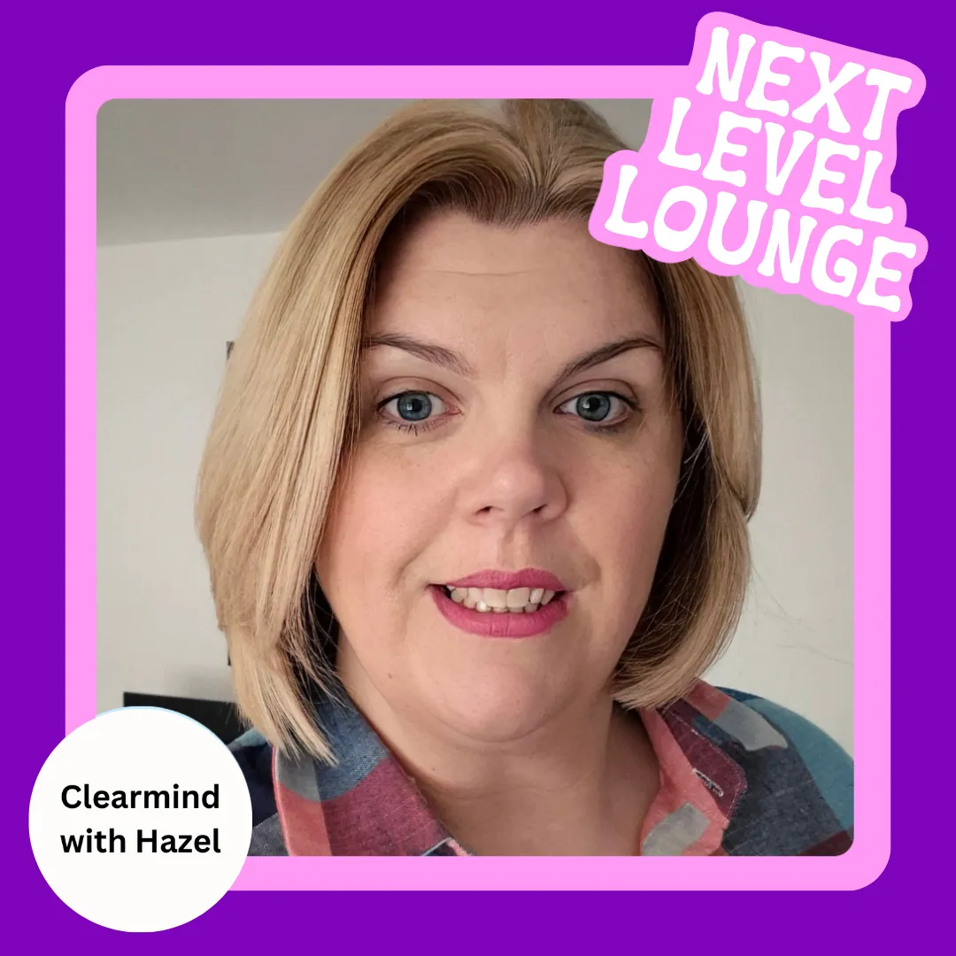 Hazel Smith  - Clearmind with Hazel Mindset Life Coach