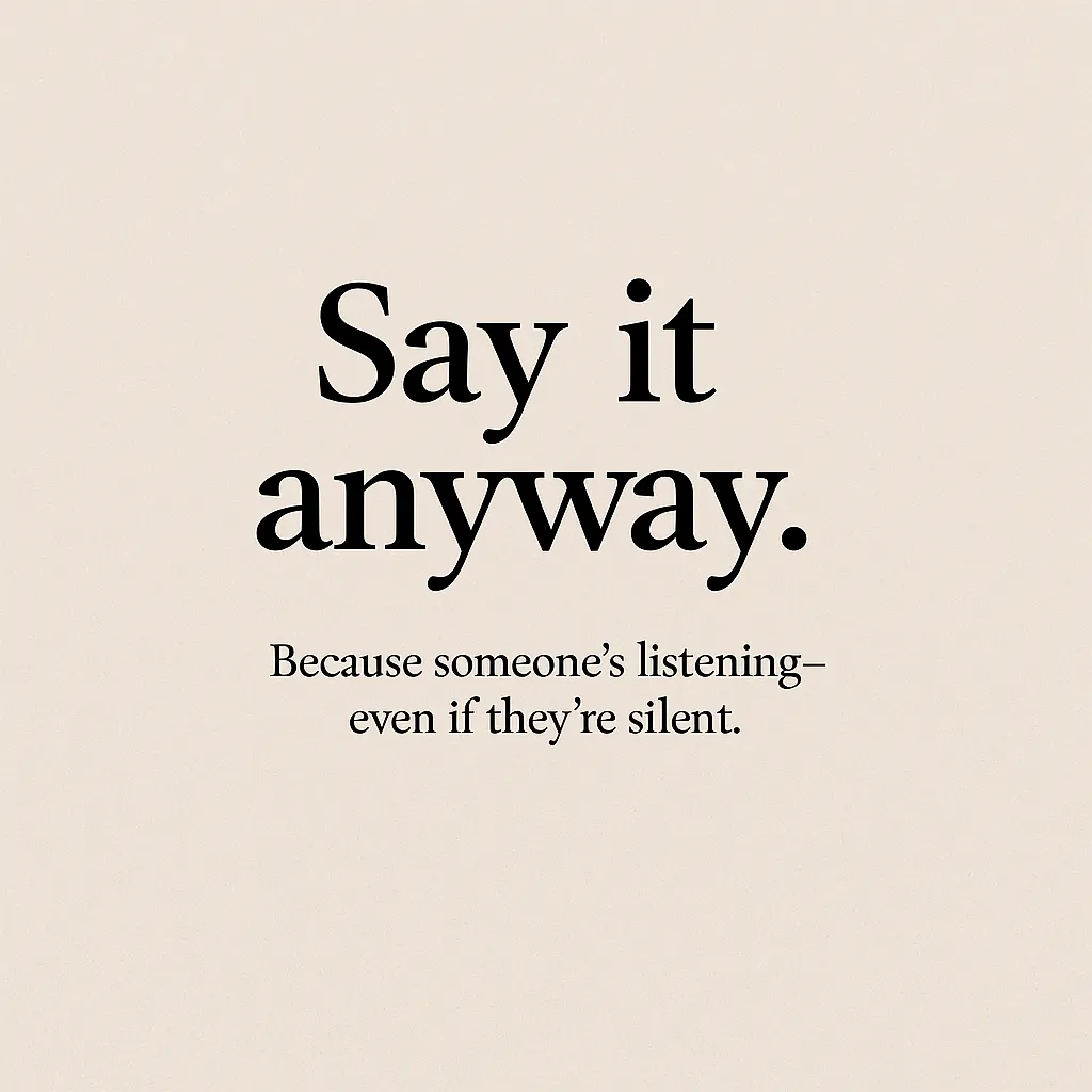 Say it Anyway