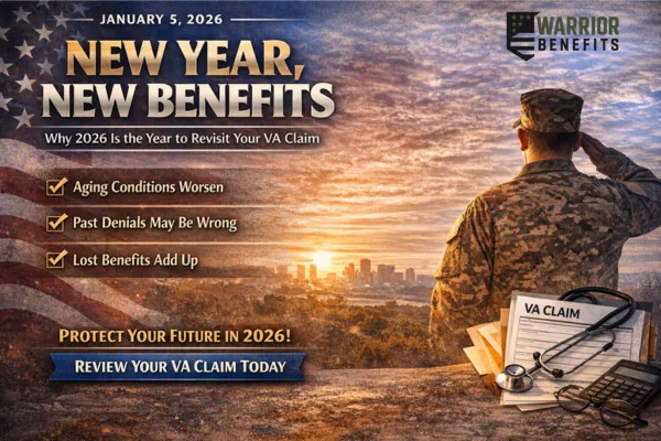 New Year, New Benefits: Why 2026 Is the Year to Revisit Your VA Claim