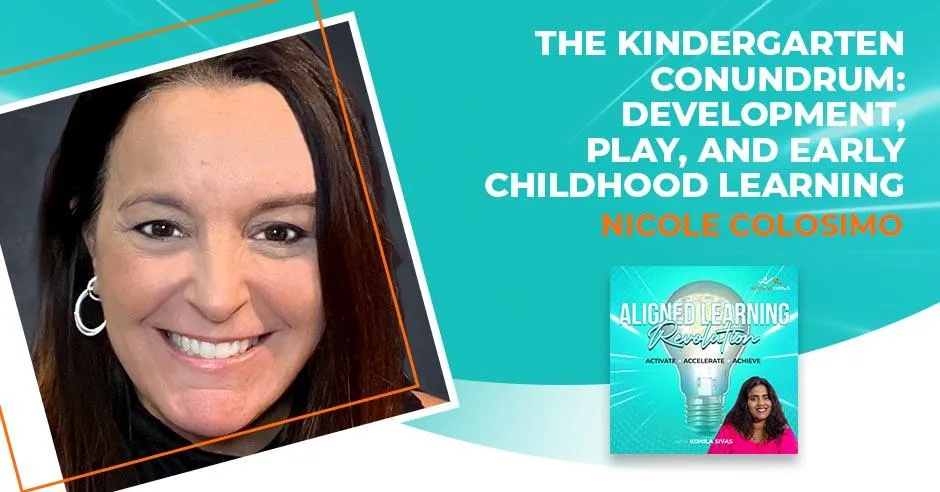 Aligned Learning Revolution | Nicole Colosimo | Kindergarten