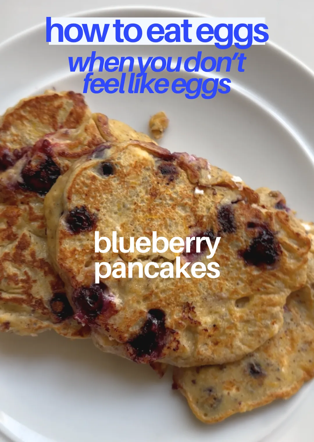 The perfect pregnancy pancakes: My favourite way to eat eggs when you can’t stand eggs