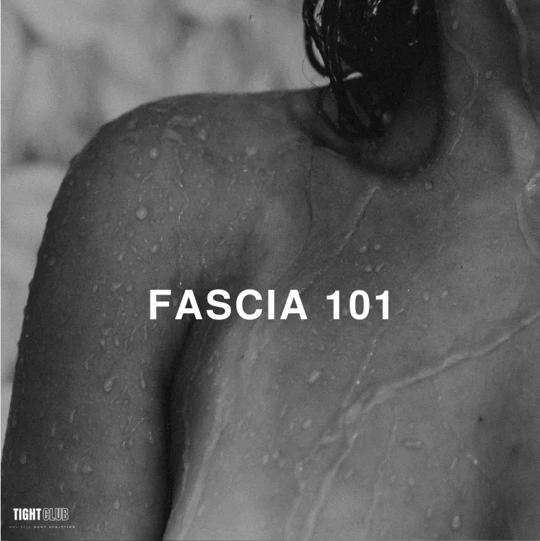 FASCIA 101

