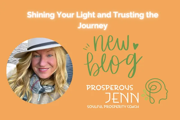 Say Something, I’m Giving Up on You: Shining Your Light and Trusting the Journey