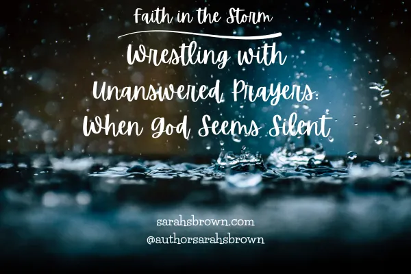 Unanswered Prayers