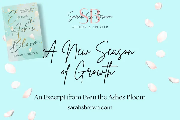 Even the Ashes Bloom