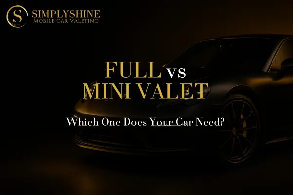 Clean and dirty car comparison for full valet vs mini valet in Swindon – SimplyShine