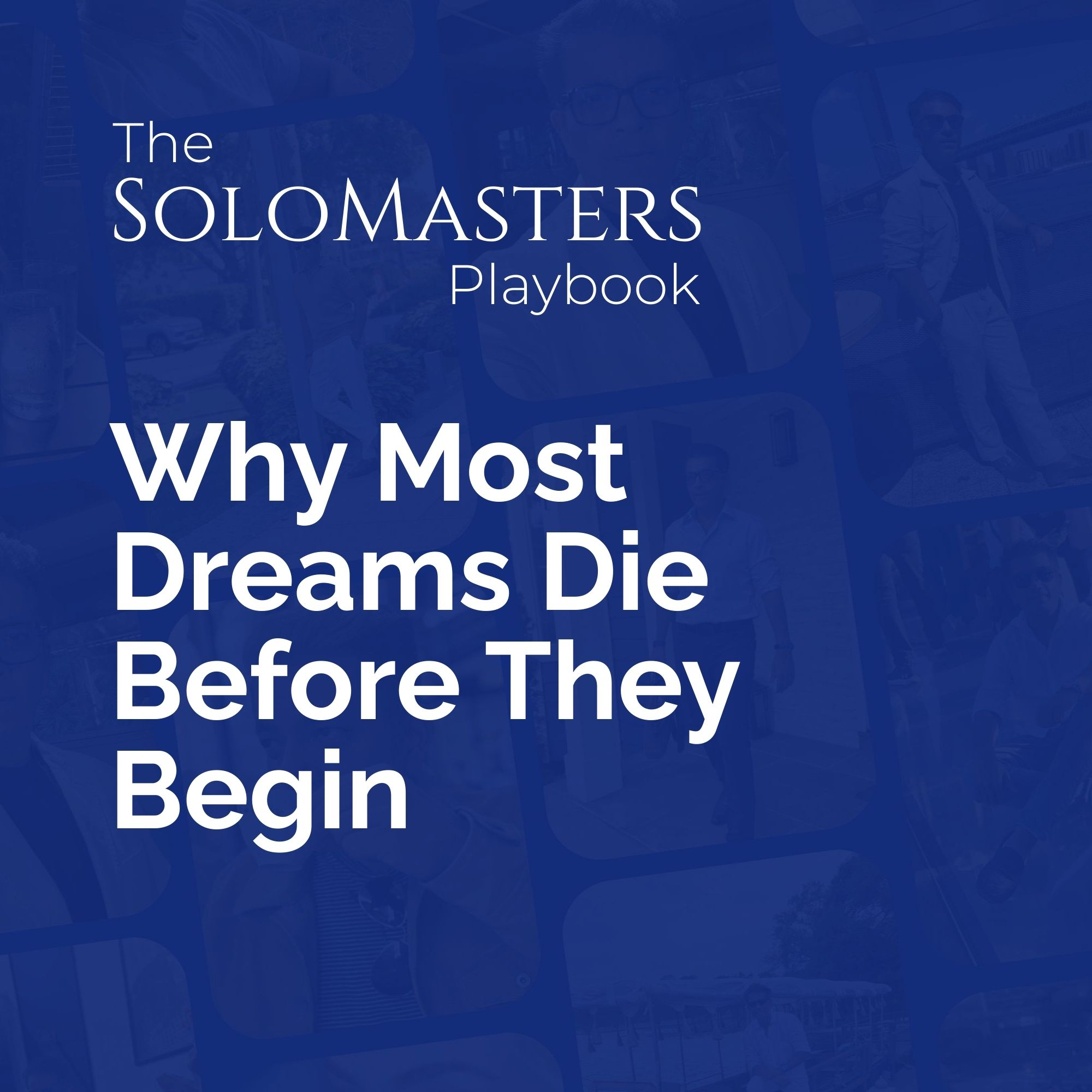Why Most Dreams Die Before They Begin