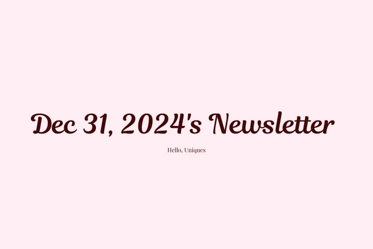 Dec 31, 2024's Newsletter