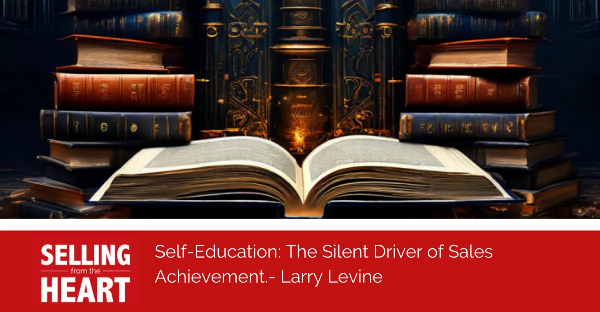 Self-Education: The Silent Driver of Sales Achievement.