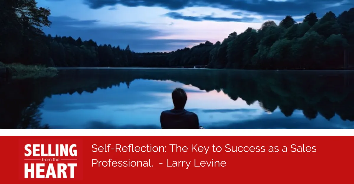 Self-Reflection: The Key to Success as a Sales Professional.