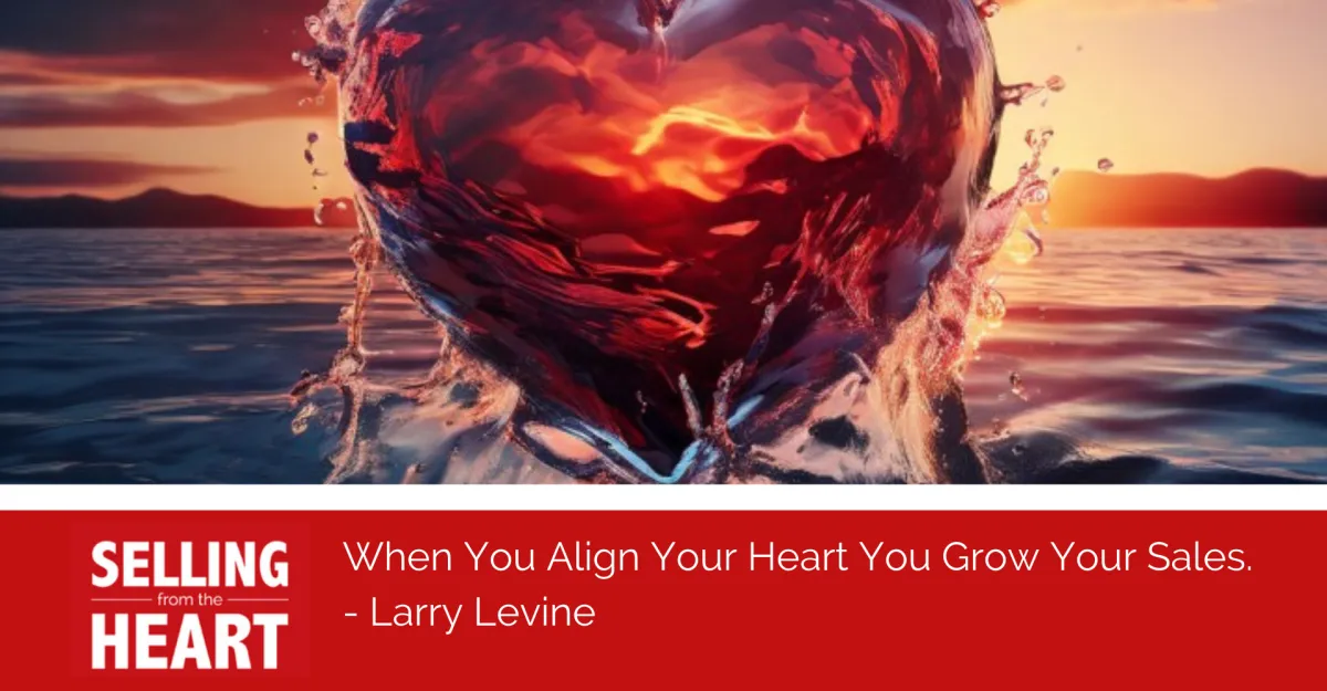 When You Align Your Heart You Grow Your Sales.