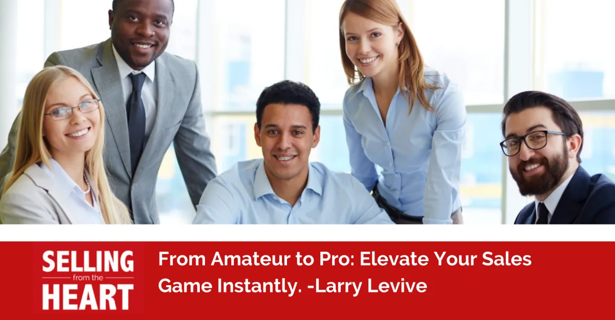 From Amateur to Pro: Elevate Your Sales Game Instantly.