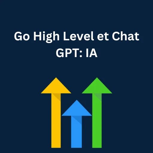 Go High Level et Chat GPT: IA